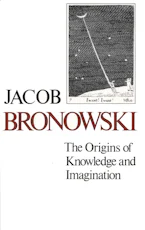 Cover of 'The Origins of Knowledge and Imagination' by Jacob Bronowski 