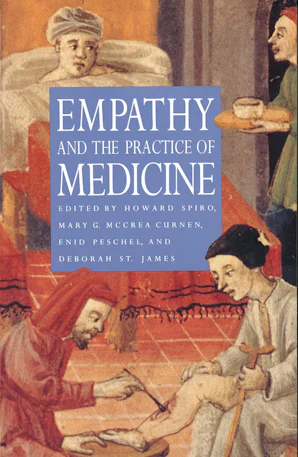Empathy and the Practice of Medicine - Yale University Press London