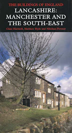 Cover of 'Lancashire: Manchester and the South-East' by Clare Hartwell, Matthew Hyde and Nikolaus Pevsner 