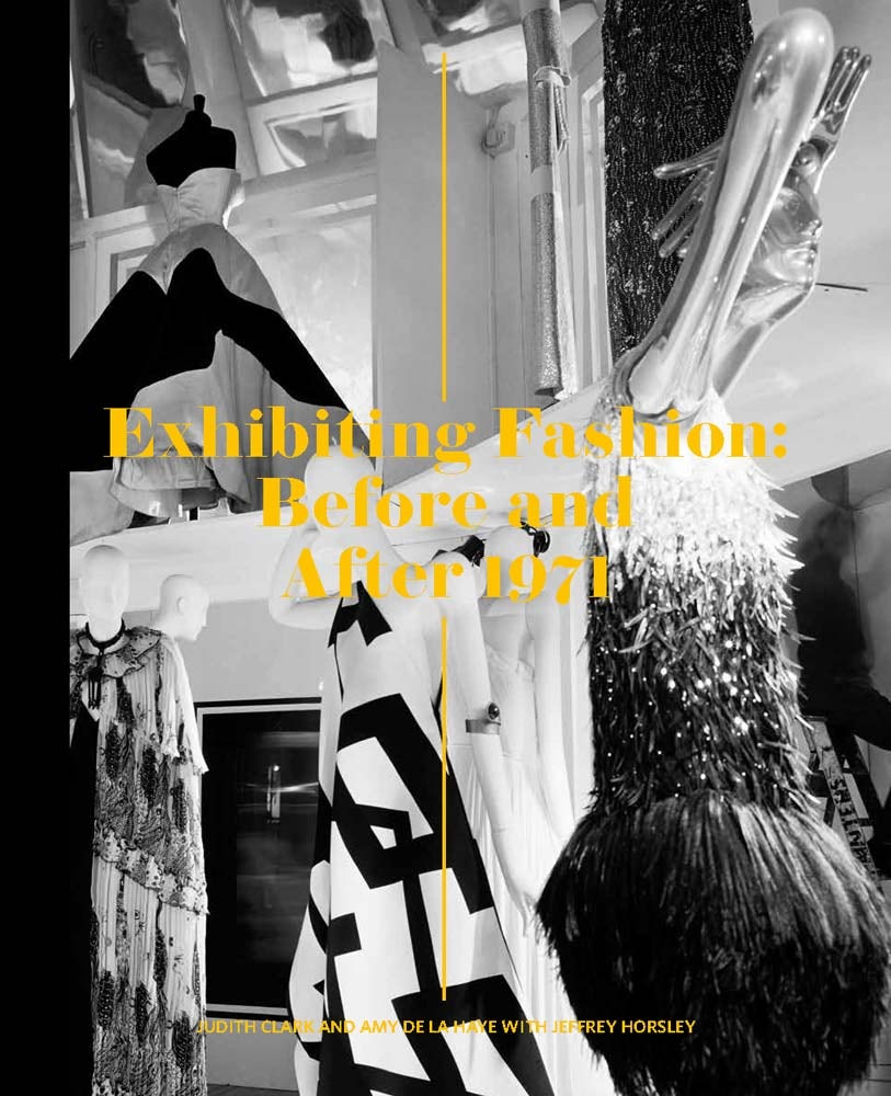 Exhibiting Fashion - Yale University Press London