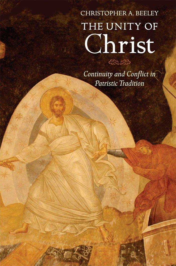 Religious Unity Books The Unity of Christ - Yale University Press London