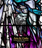 Cover of 'Arts & Crafts Stained Glass' by Peter Cormack 