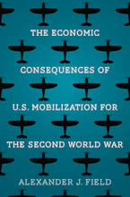 The Economic Consequences of U.S. Mobilization for the Second World War