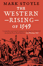 Cover of 'The Western Rising of 1549' by Mark Stoyle 