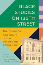 Cover of 'Black Studies on 135th Street' by Barrye Brown, Laura E. Helton and Vanessa K. Valdés 