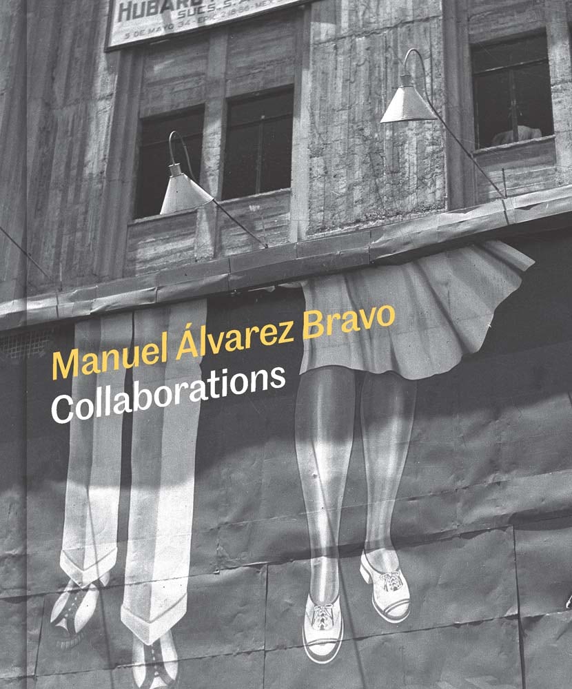 Manuel Alvarez Bravo - Yale University Press London