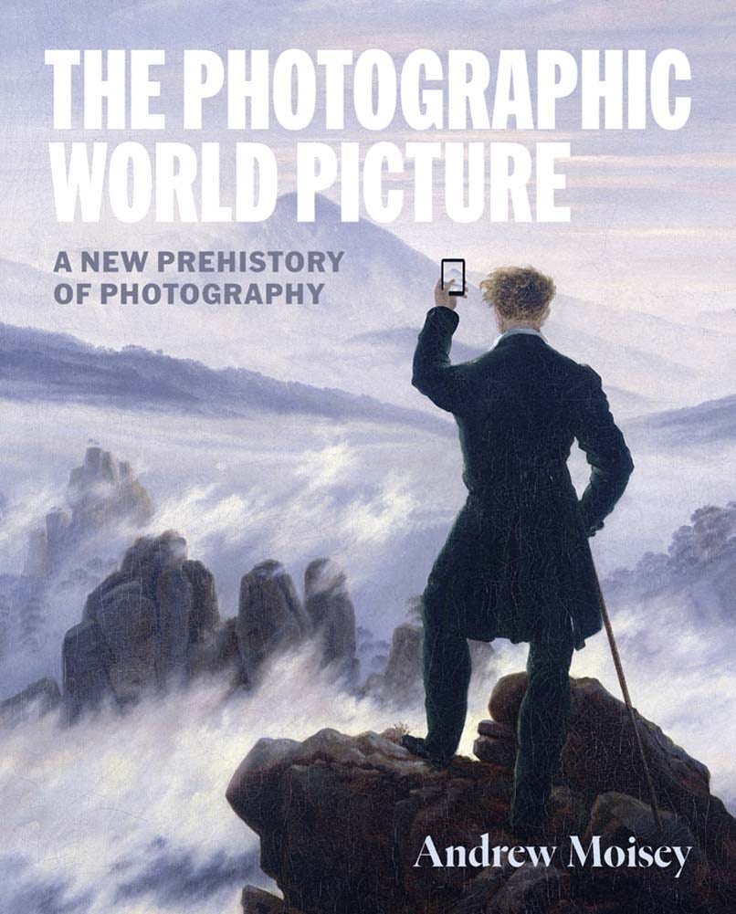 The Photographic World Picture - Yale University Press London