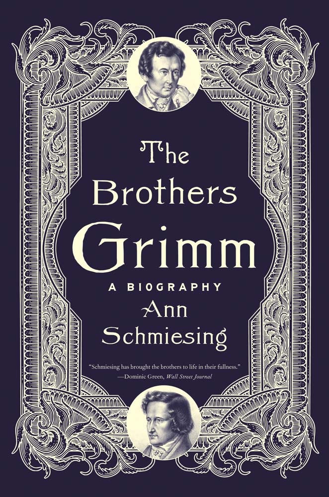 Image for The Brothers Grimm : A Biography