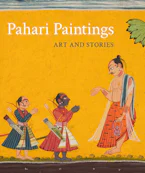 Cover of 'Pahari Paintings' by Sonya Rhie Mace, Sarang Sharma and Vijay Sharma 