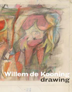 Cover of 'Willem de Kooning Drawing' by Kevin Salatino, Mel Becker Solomon, Charlotte Healy and Margaret Holben Ellis 